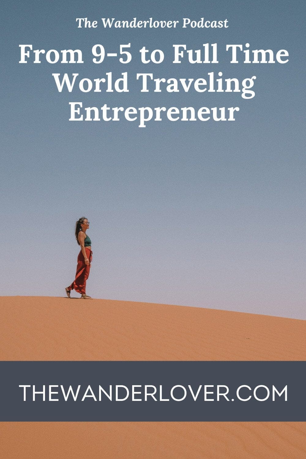 001-2-From-9-5-to-Full-Time-World-Traveling-Entrepreneur