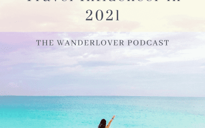 4 Tips to Succeed as a Travel Influencer in 2021 – Ep. 37