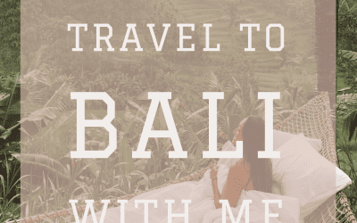 Travel to BALI with me! – Ep. 43