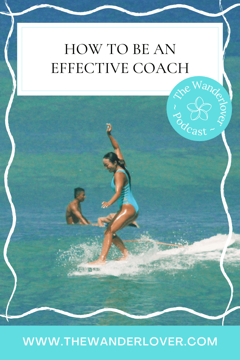 How to be an Effective Coach – Ep. 51