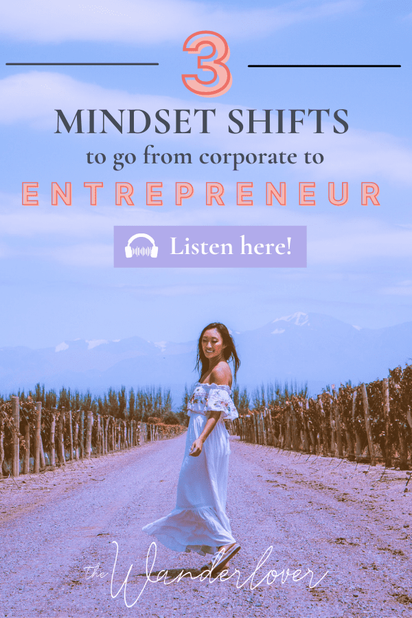 3 Essential Mindset Shifts from Corporate to Entrepreneur