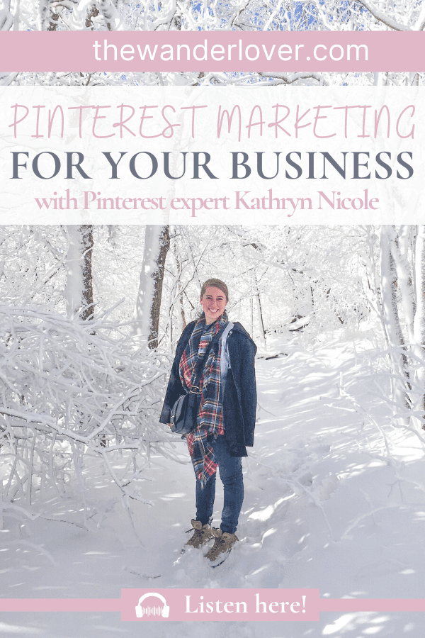 Pinterest Marketing for Your Business w/ Pinterest Manager Kathryn Nicole