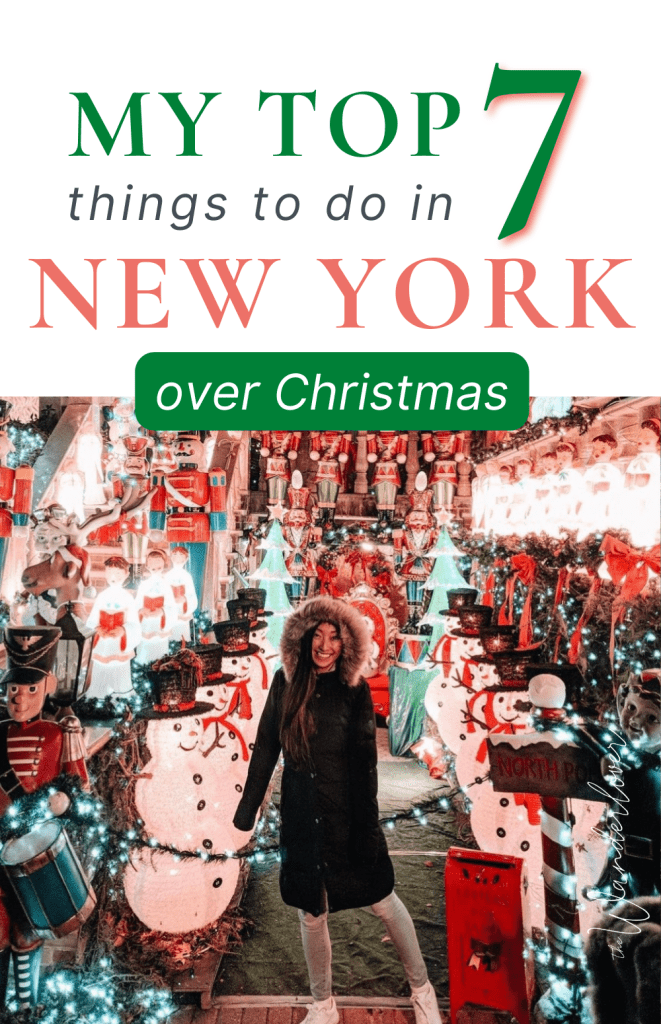 My top 7 things to do in New York this Christmas | The Wanderlover