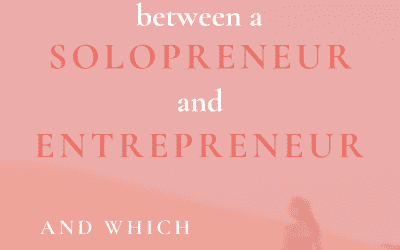 Solopreneur vs Entrepreneur: What’s The Difference?