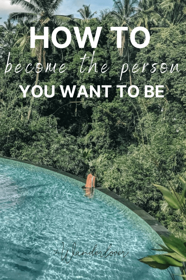 BEING the Person You Want to Be