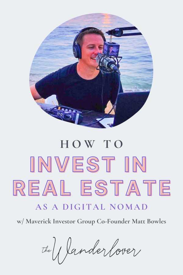 This week we are interviewing Matt Bowles who co-founded Maverick Investor Group and helps people buy cash-flowing rental properties in the best U.S. real estate markets, regardless of where they live. Matt and his co-founders have helped individual real estate investors buy over $100 million in residential investment property across 15 U.S. States. He has been a full-time digital nomad since 2013, has been to 80 different countries, and is also the host of The Maverick Show podcast. Tune in to this episode to learn strategies on how you can invest in real estate as a digital nomad from Matt's 20+ years of experience in the industry!