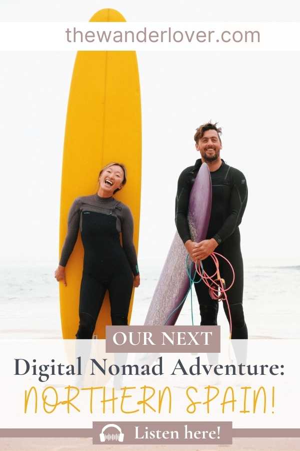 Our Next Digital Nomad Adventure: Northern Spain!