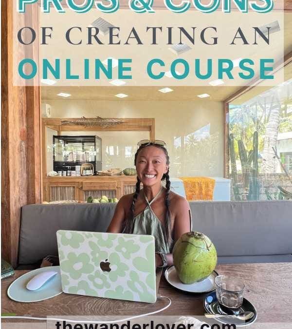 Pros and Cons of Creating an Online Course