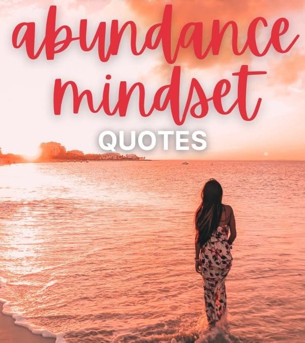 My Favorite Abundance Mindset Quotes