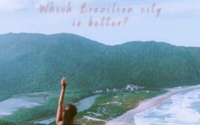 Rio de Janeiro vs Florianopolis: Which Brazilian City is Better?