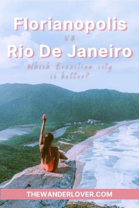 Rio de Janeiro vs Florianopolis: Which Brazilian City is Better? | The ...
