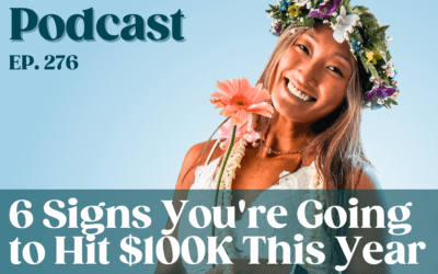 6 Signs You’re Going to Hit $100K This Year